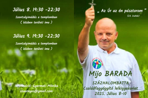 Családfagyógyító lelkigyakorlat – 2025. július 8-10.